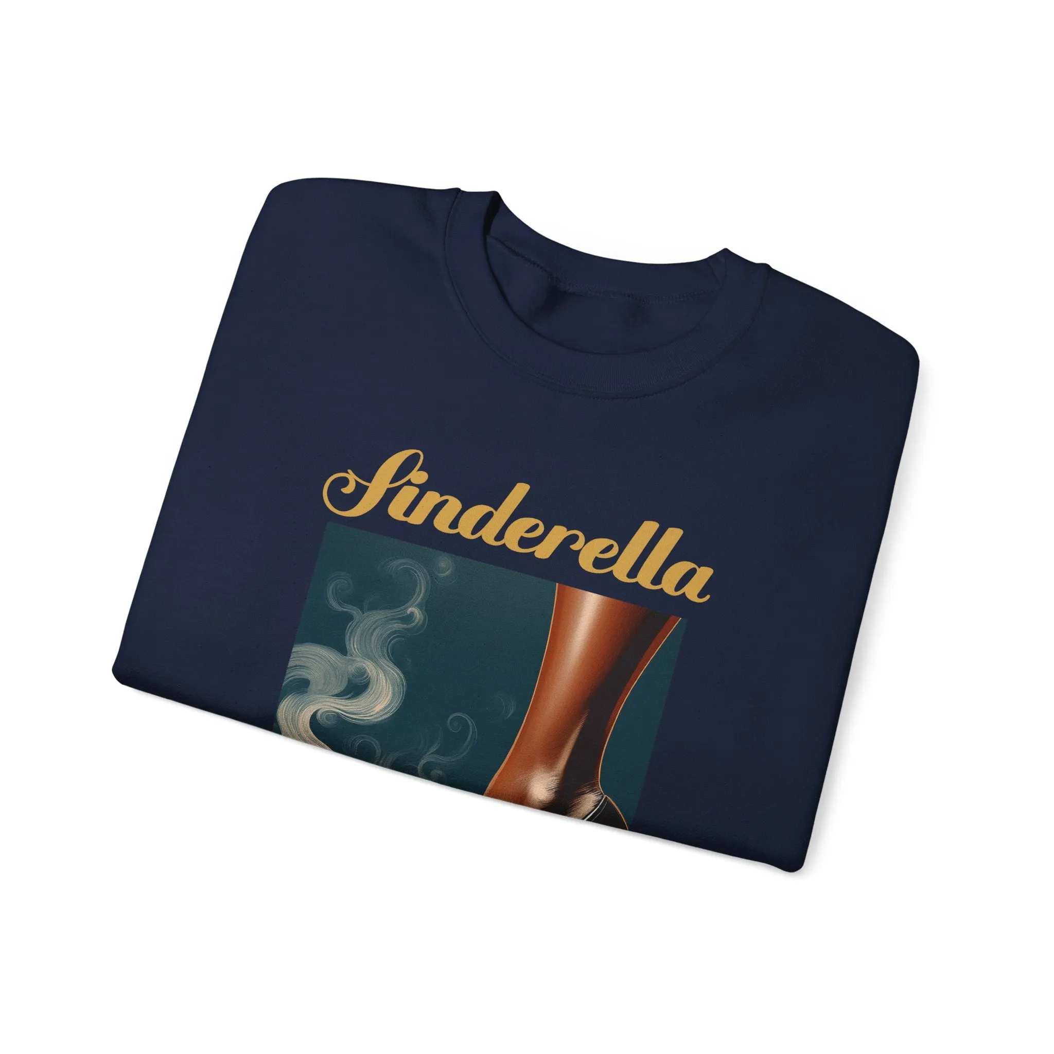 Cinderella Turns Sinderella Sweatshirt