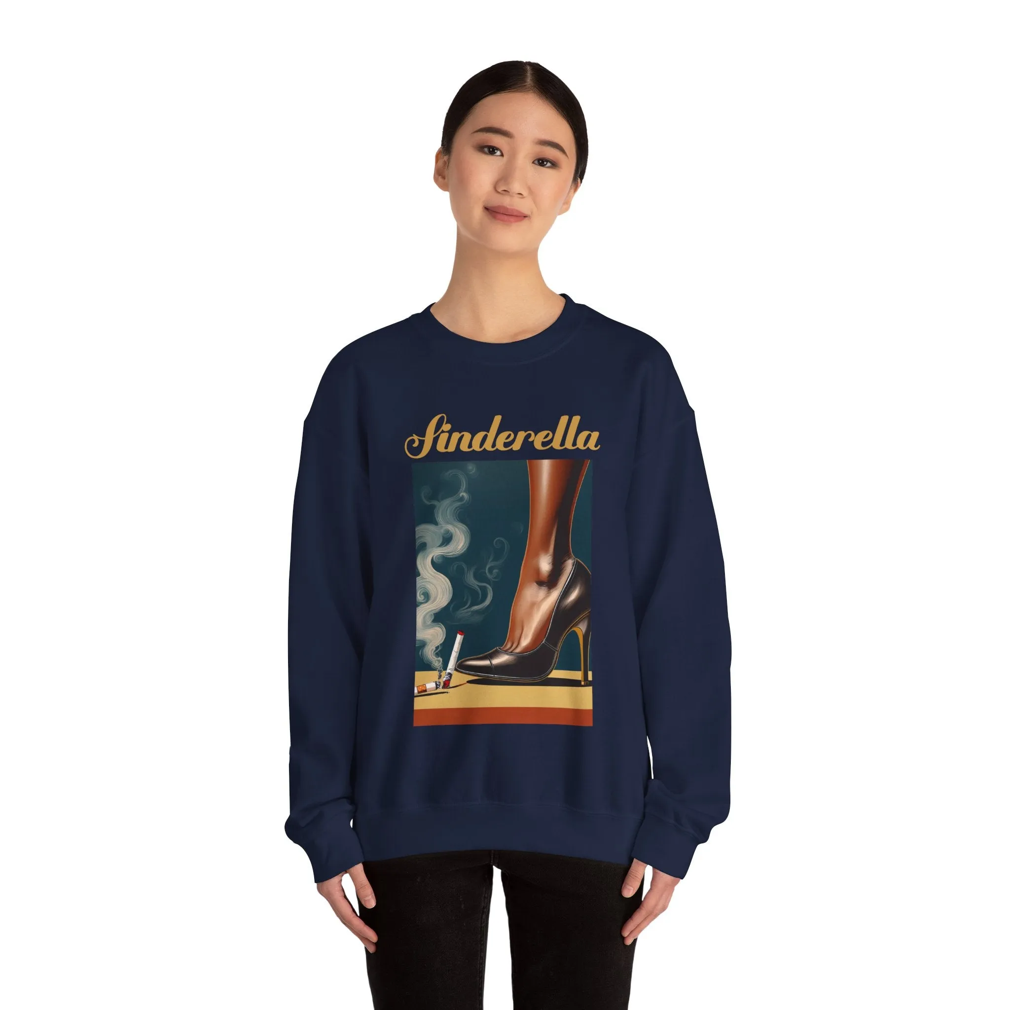Cinderella Turns Sinderella Sweatshirt