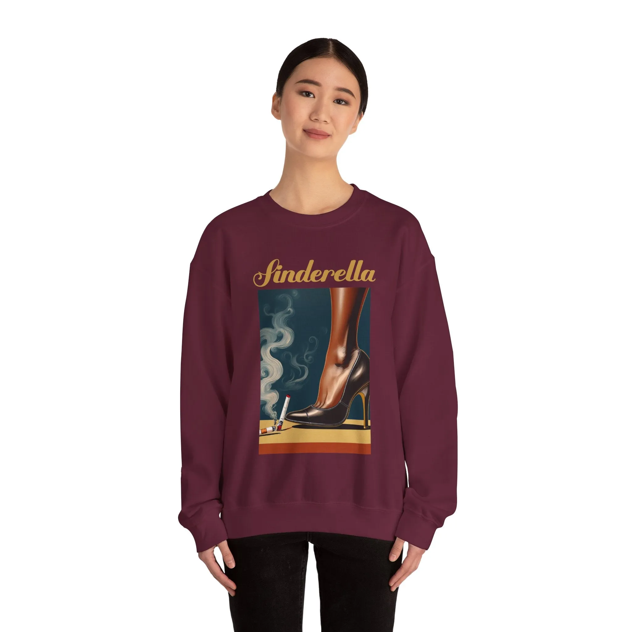 Cinderella Turns Sinderella Sweatshirt
