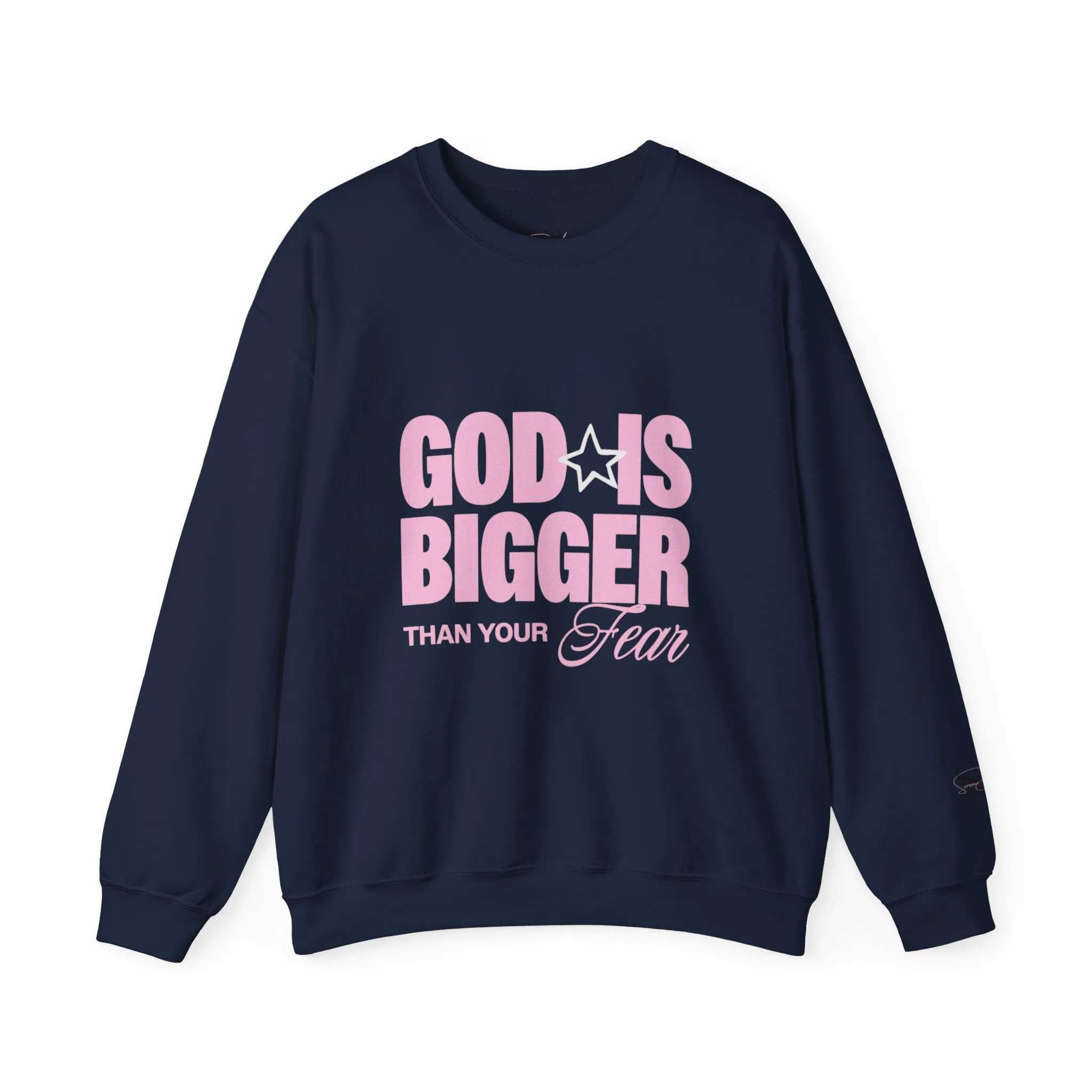 God Is Bigger Than Your Fear Unisex Crewneck