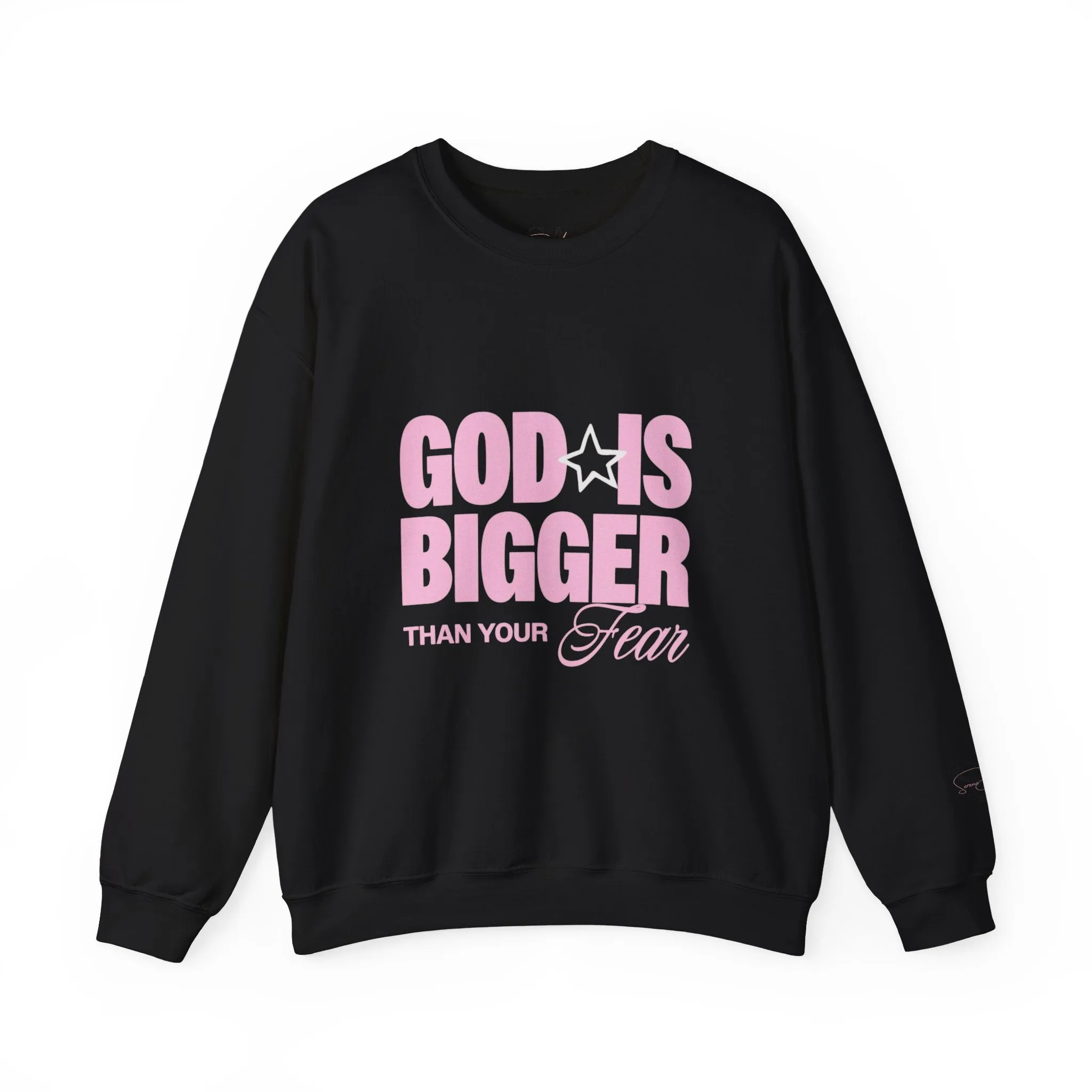 God Is Bigger Than Your Fear Unisex Crewneck