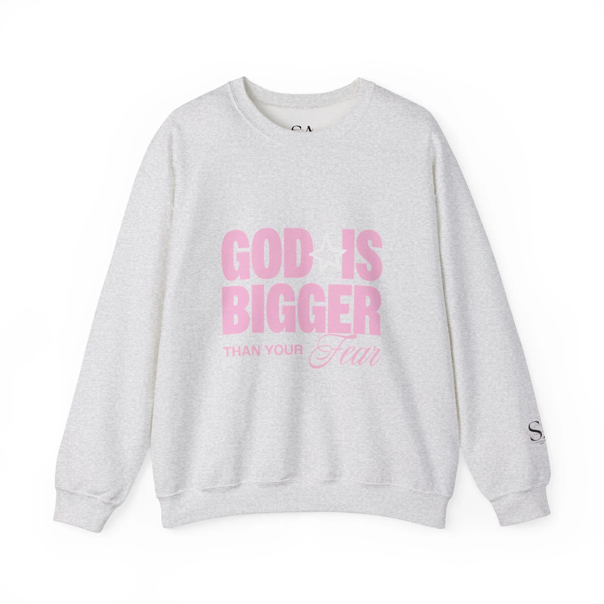 God Is Bigger Than Your Fear Unisex Crewneck