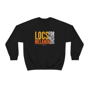 LOCS FOR DAYS Unisex Crewneck Sweatshirt
