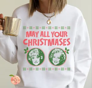 May all your Christmases Bea White sweatshirt